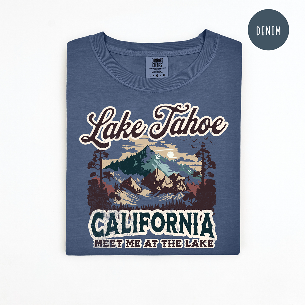 Comfort Colors 1717 Lake Tahoe California Unisex T-Shirt