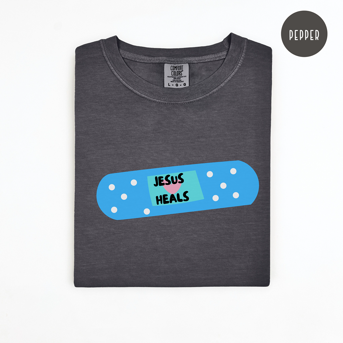 Jesus Heals Band-Aid Comfort Colors T-Shirt