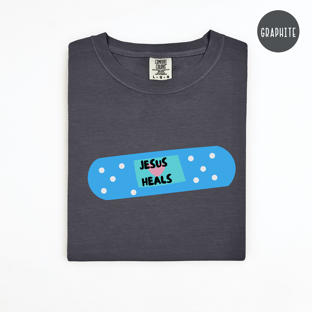 Jesus Heals Band-Aid Comfort Colors T-Shirt
