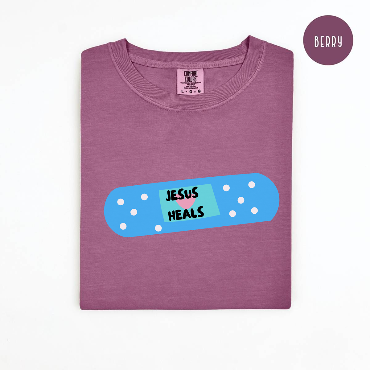 Jesus Heals Band-Aid Comfort Colors T-Shirt